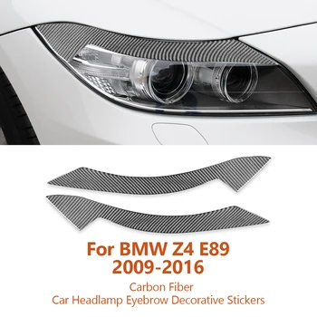 Для BMW Z4 E89 2009-2016 Автомобильный стайлинг из углеродного волокна, автомобильная фара, декоративная наклейка для бровей, модификация интерьера, Автоаксессуары