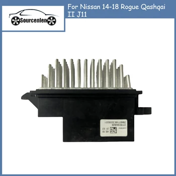 Резисторный регулятор двигателя воздуходувки для Nissan 14-18 Rogue Qashqai II J11 OEM 277615NA0A 2776100A26